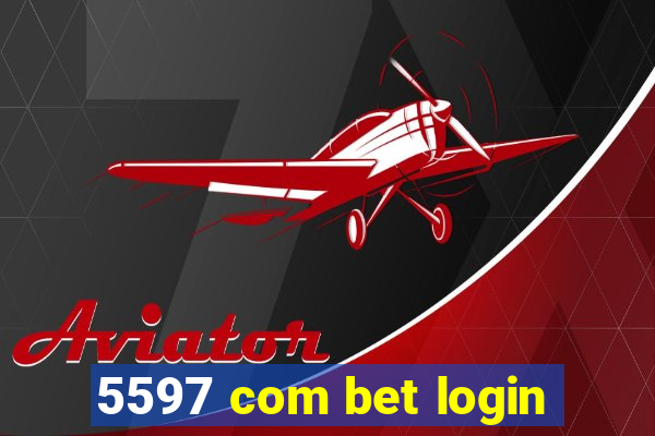 5597 com bet login